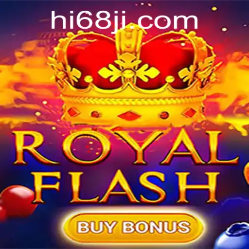 Exploring RoyalFlashBuyBonus: A Thrilling Casino Adventure with Hi68